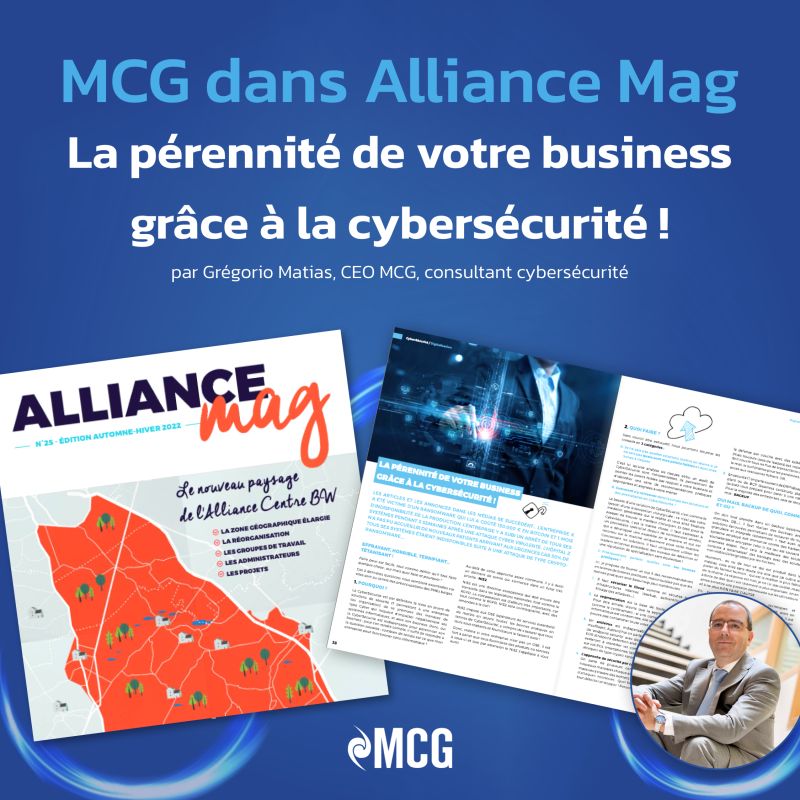 MCG dans Alliance Mag : La pérennité de votre business grâce à la CyberSécurité !