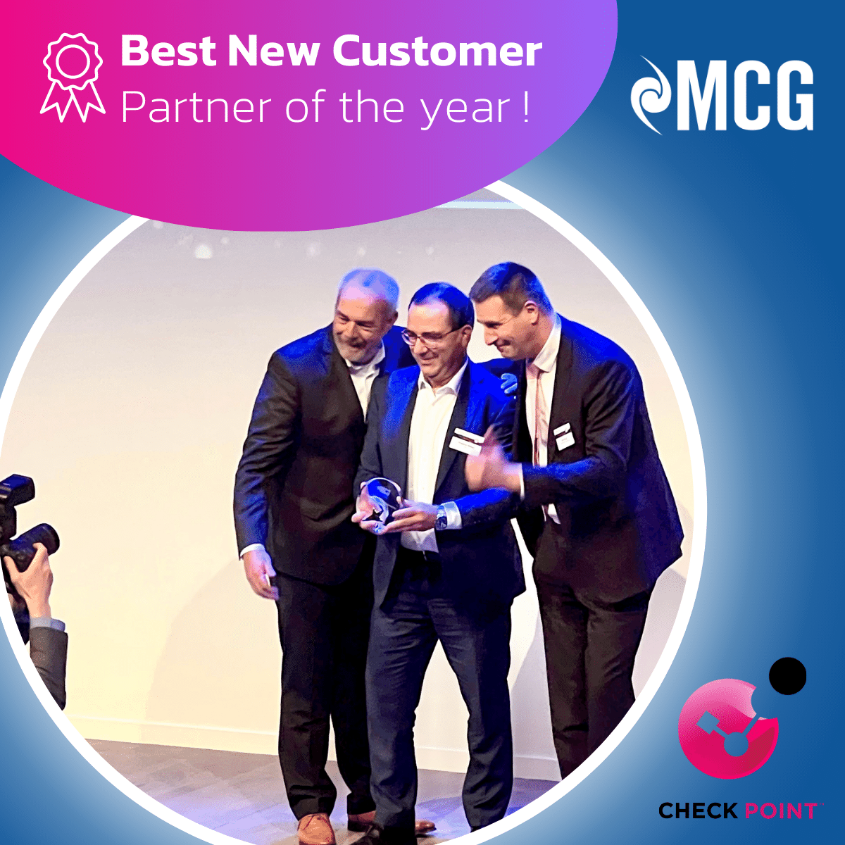 MCG élu “Best New Customer - Partner of the Year”, lors du CPX360 (Checkpoint Experience) !